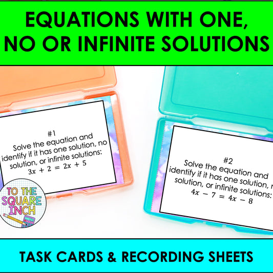 Equations with One, No or Infinite Solutions Task Cards