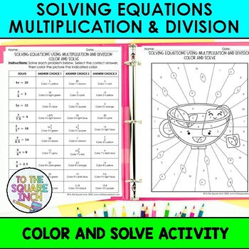 Solving Equations using Multiplication and Division Color & Solve Activity