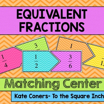 Equivalent Fractions Center