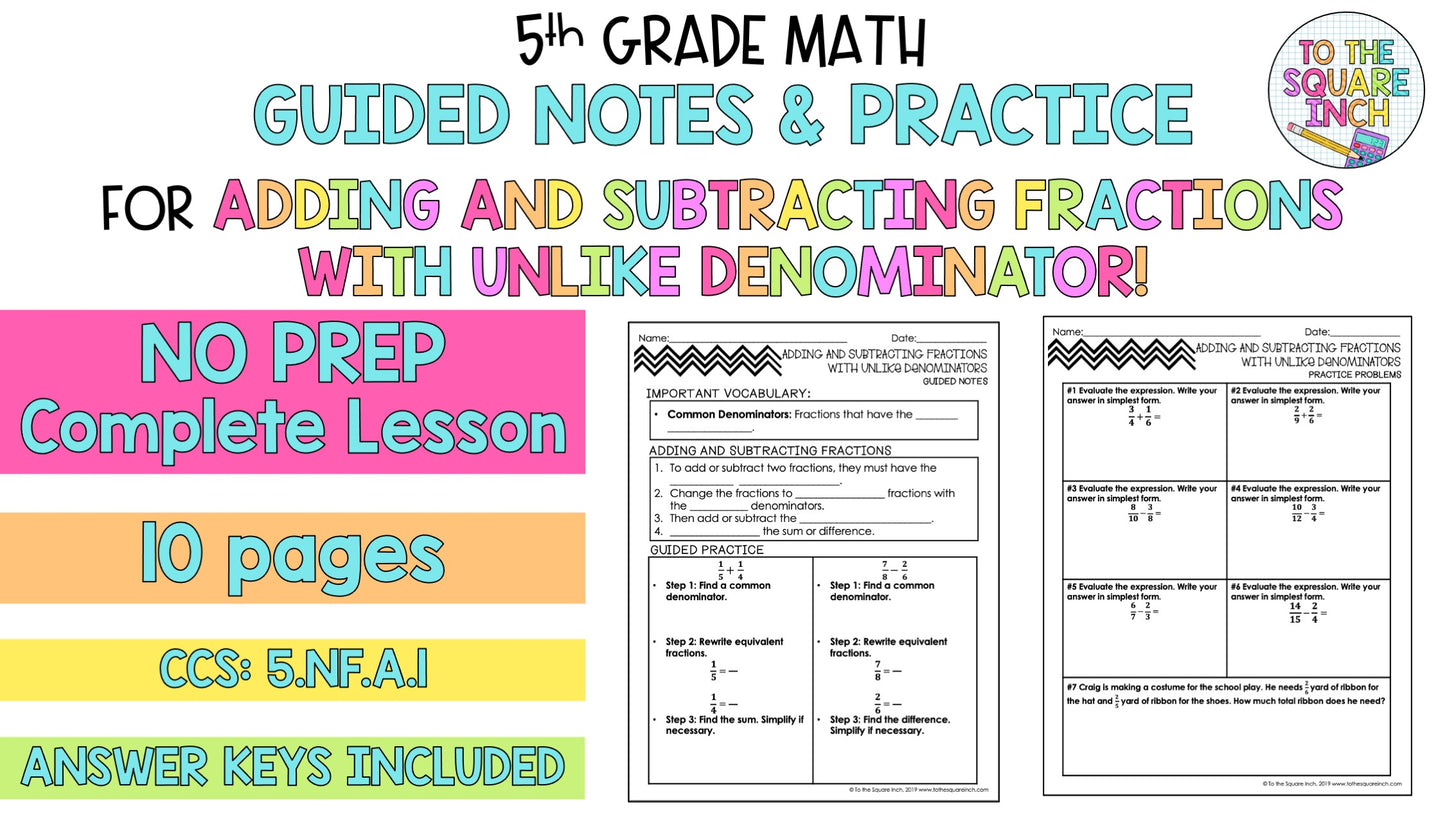 Adding and Subtracting Fractions with Unlike Denominators Notes