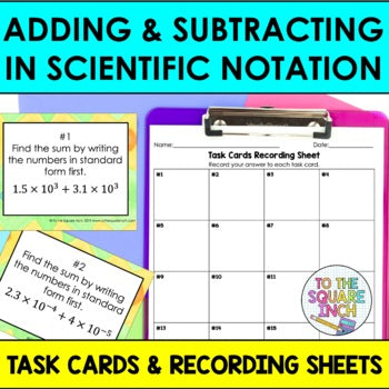 Adding and Subtracting in Scientific Notation Task Cards