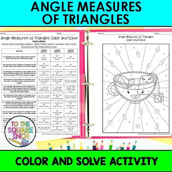 Angle Measures Of Triangles Color & Solve Activity