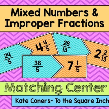 Mixed Number and Improper Fractions Center