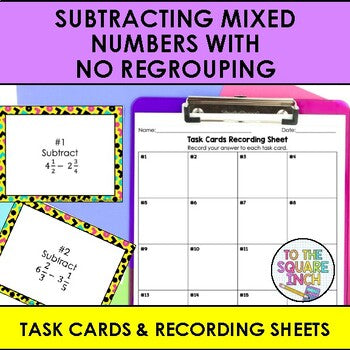 Subtracting Mixed Numbers without Regrouping Task Cards