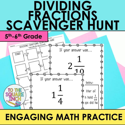 Dividing Fractions Scavenger Hunt | Interactive Math Practice Activity