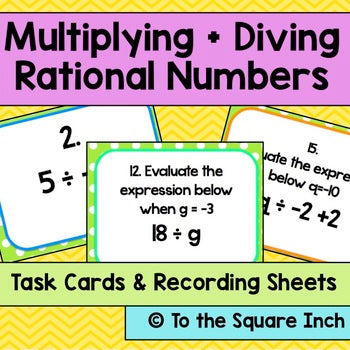 Multiplying and Dividing Rational Numbers Task Cards