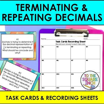 Terminal Decimals Terminating and Repeating Decimals Task Cards – To The Square Inch