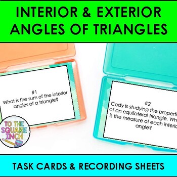 Interior and Exterior Angles of Triangles Task Cards
