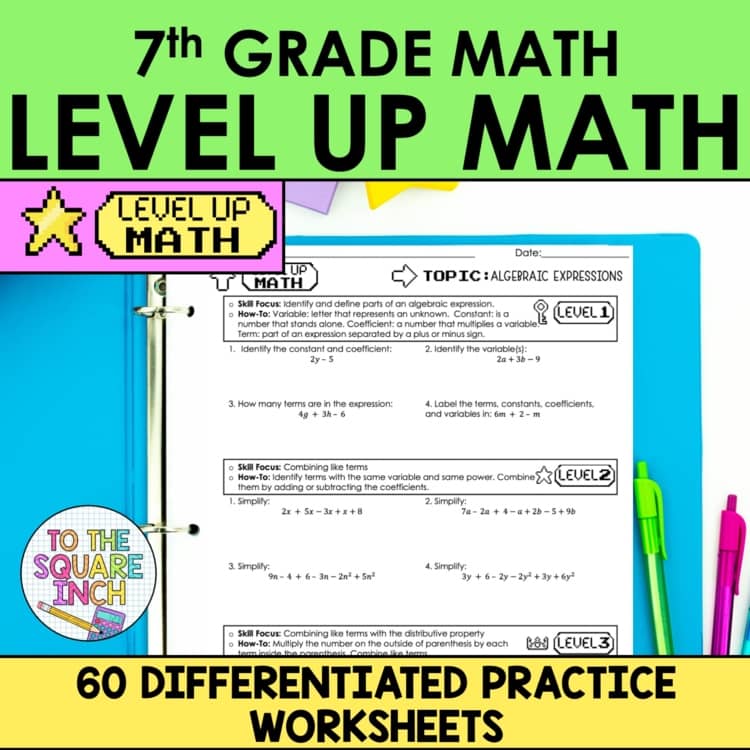 7th Grade Level Up Math Practice | Differentiated 3-Level Worksheets all topics