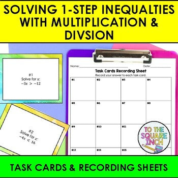 Solving One Step Inequalities with Multiplication and Division Task Cards