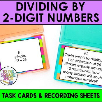 Dividing by 2-Digit Numbers Task Cards