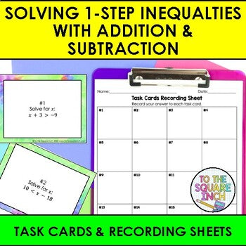 Solving One Step Inequalities with Addition and Subtraction Task Cards