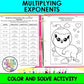 Multiplying Exponents Color & Solve Activity