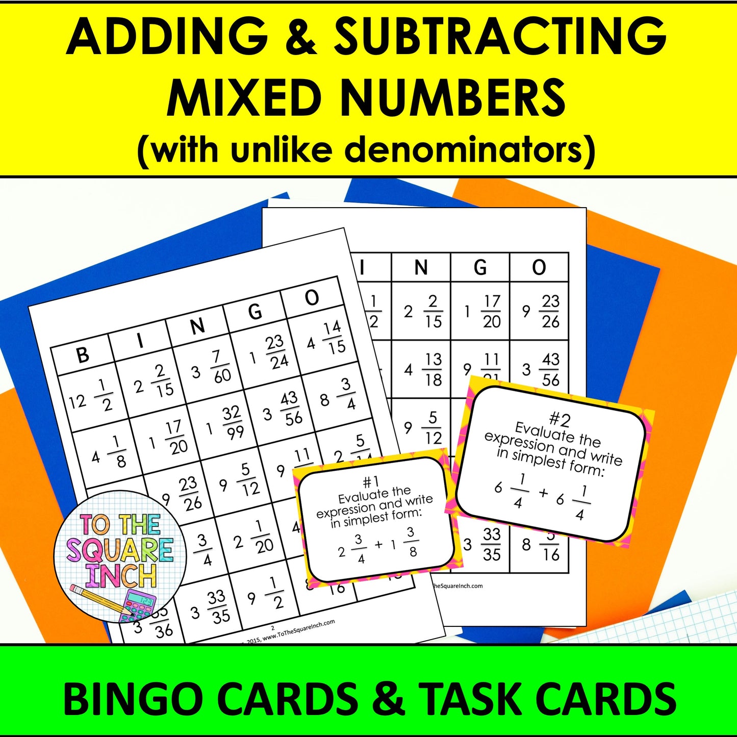 Adding and Subtracting Mixed Numbers Bingo Game – To The Square Inch