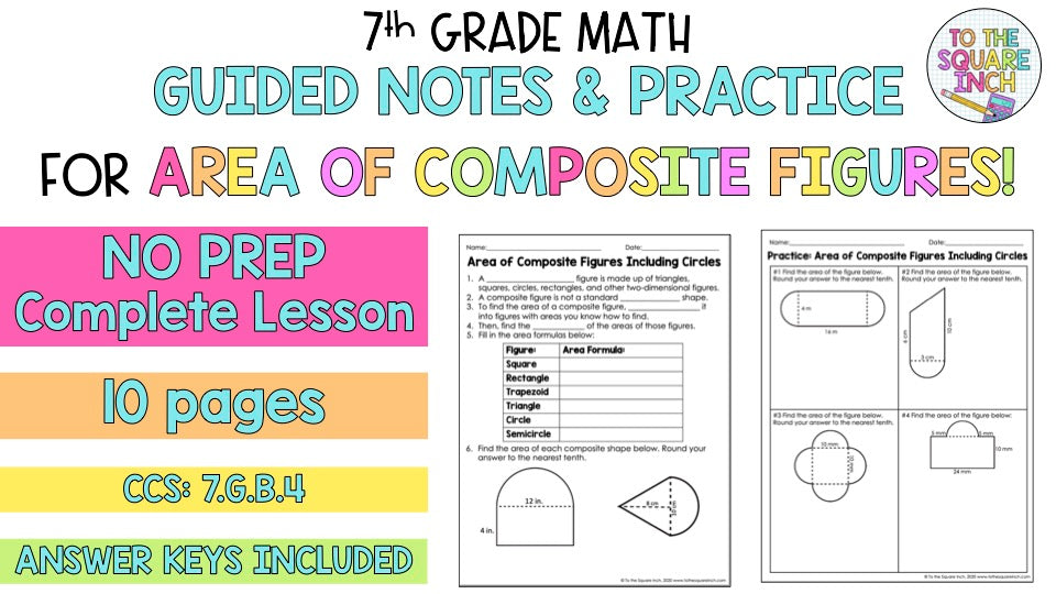 Compound Figure Notes Area of Composite Figures with Circles Notes – To The Square Inch