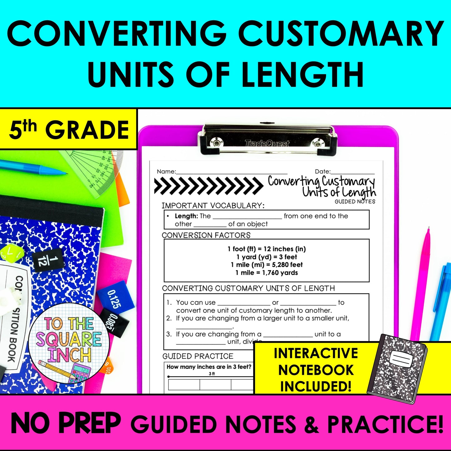 Converting Customary Units of Length Notes