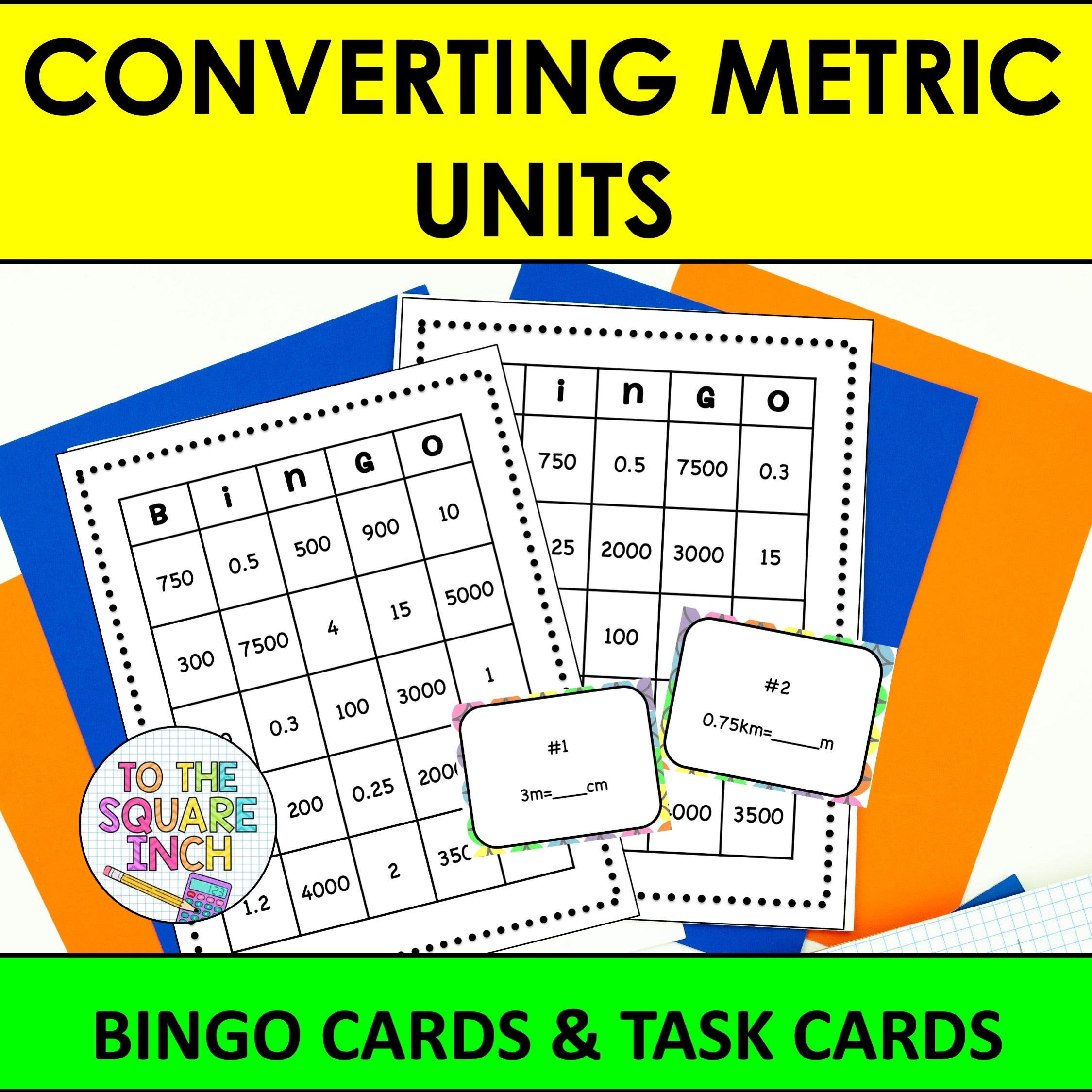 Converting Metric Units Bingo Game – To The Square Inch