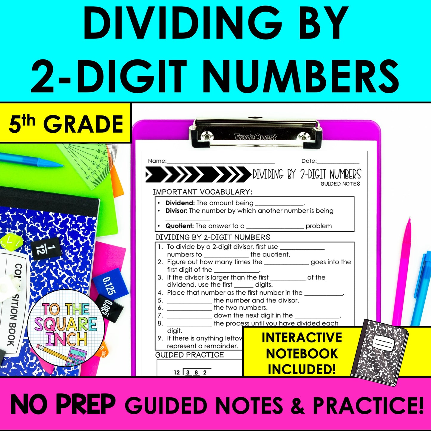 Dividing by 2-Digit Numbers Notes