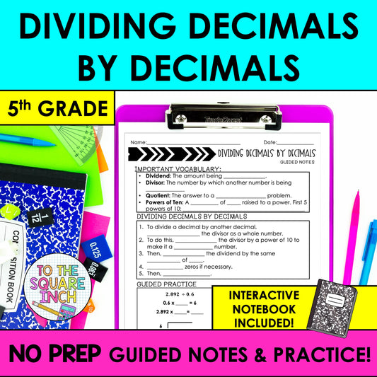 Dividing Decimals by Decimals Notes