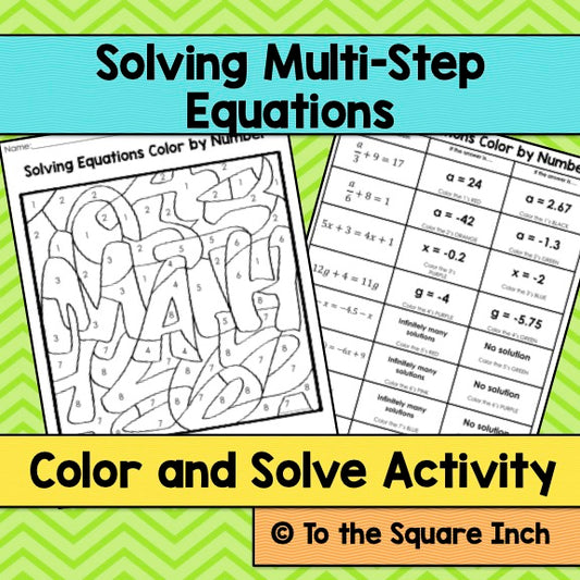 Solving Multi-Step Equations Color and Solve