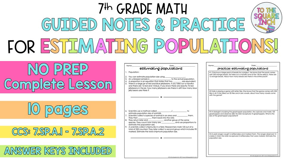 Estimating Populations Notes – To The Square Inch