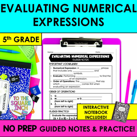 Evaluating Numerical Expressions Notes