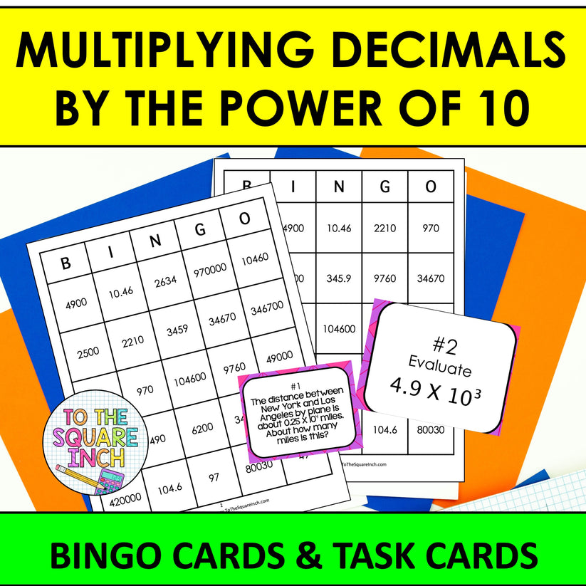 Multiplying by Powers of 10 Bingo Game – To The Square Inch