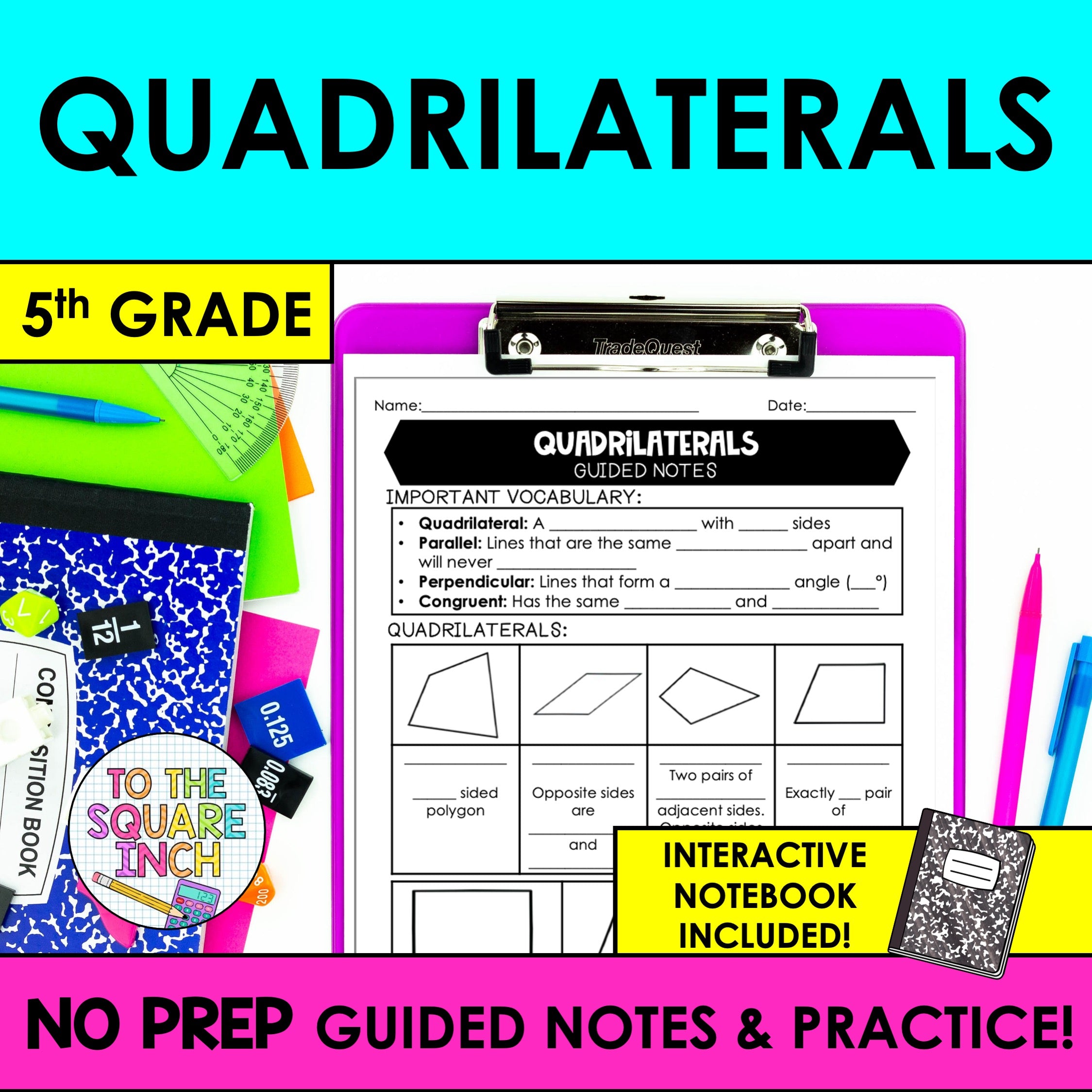 Square Shape Notes Quadrilaterals Notes – To The Square Inch