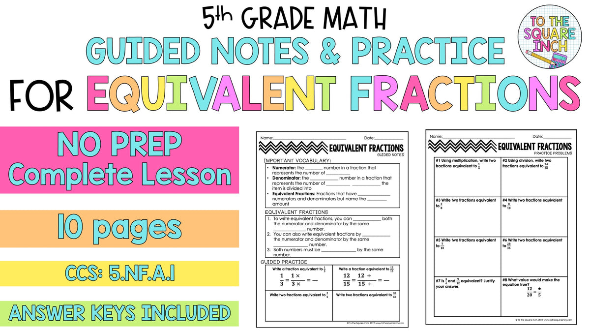 Equivalent Fractions Notes – To The Square Inch