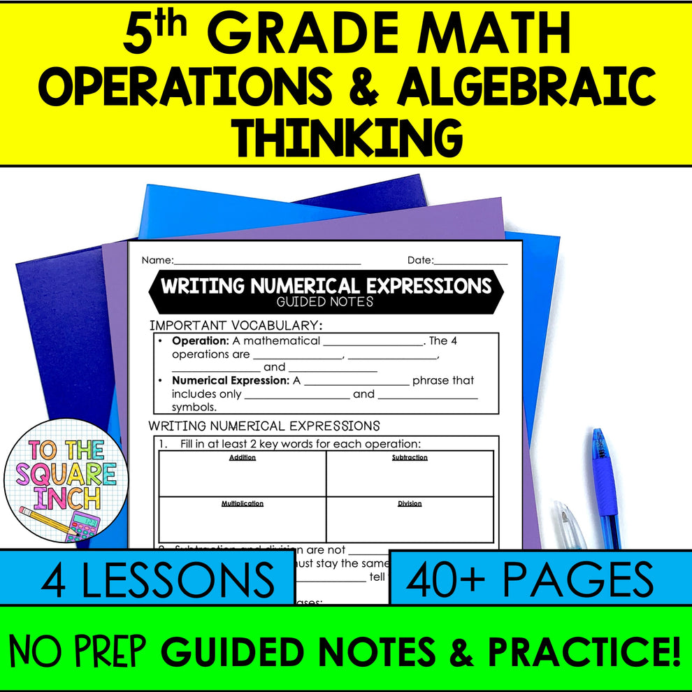 Operations and Algebraic Thinking Bundle - 5th Grade Math Guided Notes ...