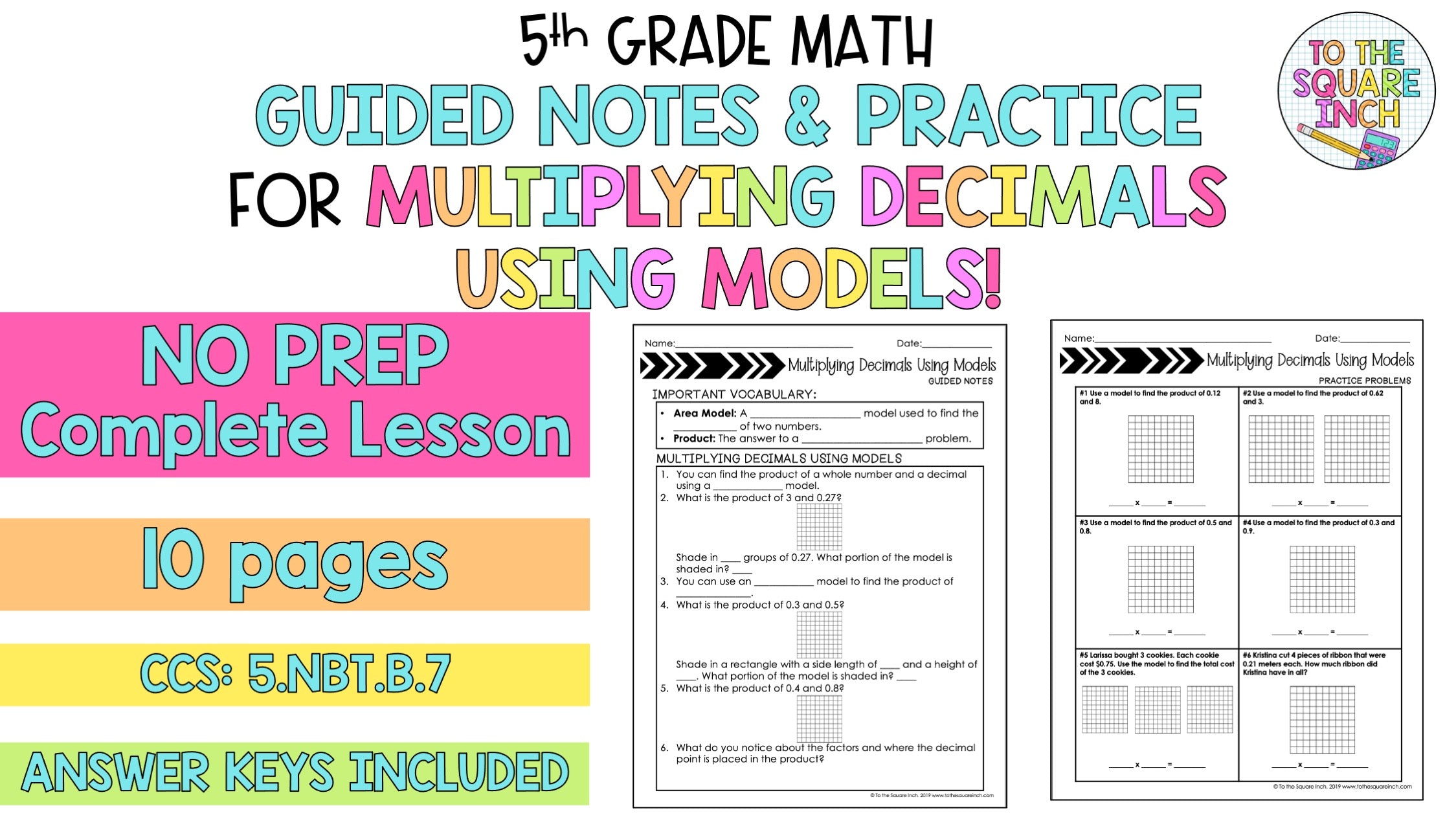 Multiplying Decimals Using Models Worksheet.pdf Multiplying Decimals Using Models Notes – To The Square Inch
