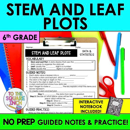 Stem and Leaf Plot Notes