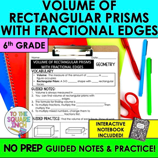 Volume of Rectangular Prisms with Fractional Edges Notes