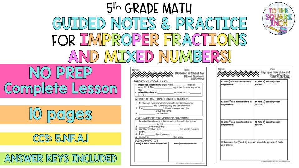Improper Fractions and Mixed Numbers Notes
