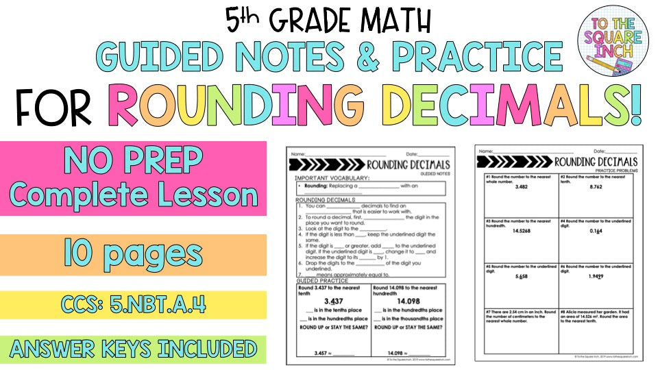 Rounding Decimals Notes – To The Square Inch