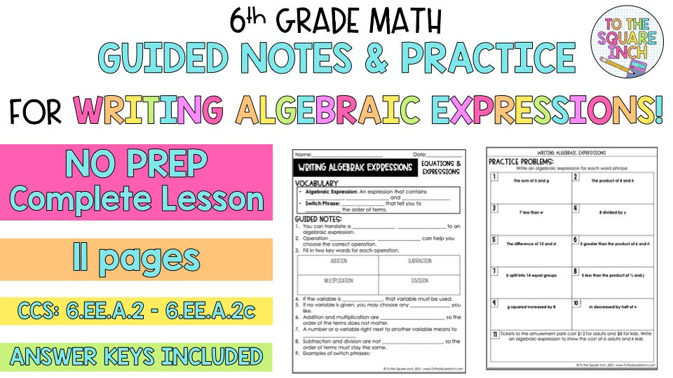 Writing Algebraic Expressions Notes – To The Square Inch