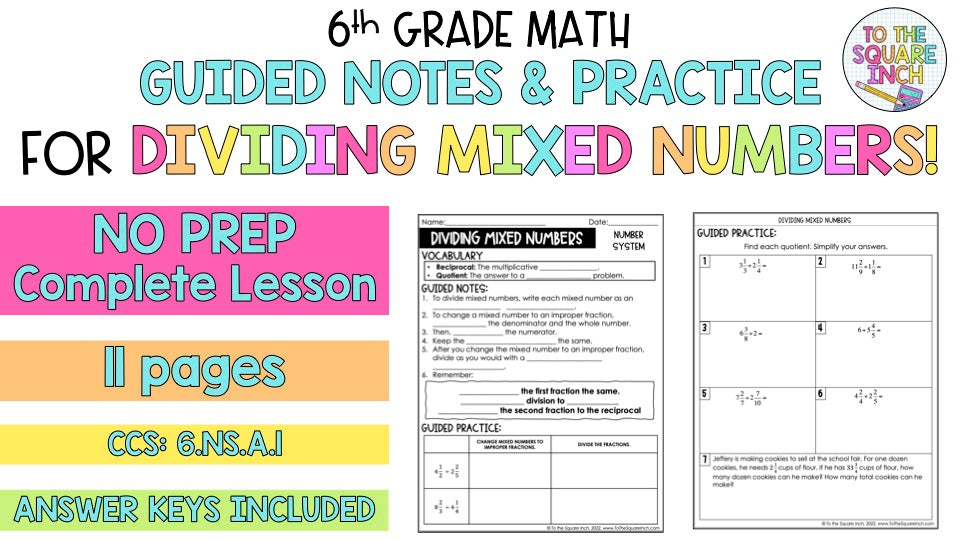 Dividing Mixed Numbers Guided Notes
