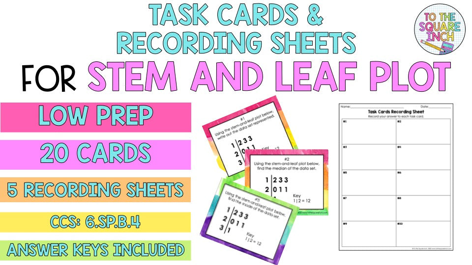Stem and Leaf Plot Task Cards – To The Square Inch