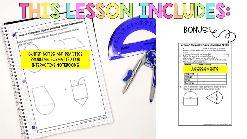 Compound Figure Notes Area of Composite Figures with Circles Notes – To The Square Inch
