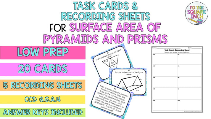 Surface Area of Pyramids & Prisms Task Cards – To The Square Inch