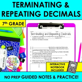 Terminating and Repeating Decimals Notes
