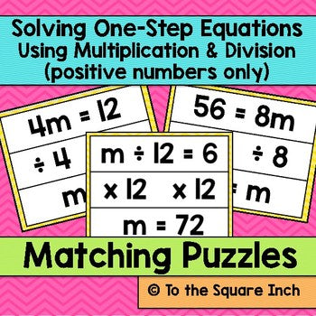 Solving One-Step Equations using Multiplication and Division Matching Puzzles