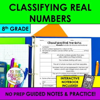 Classifying Real Numbers Notes