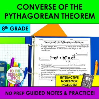 Converse of the Pythagorean Theorem Notes