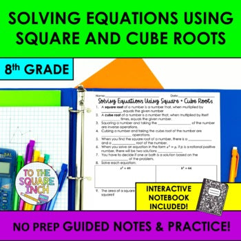 Solving Equations Using Square and Cube Roots Notes
