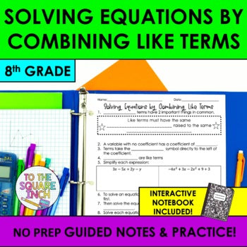 Solving Equations by Combining Like Terms Notes