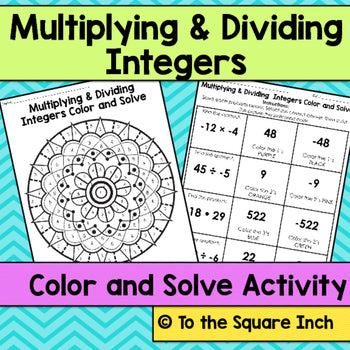 Multiplying and Dividing Integers Color and Solve