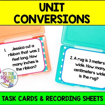 Unit Conversion Task Cards