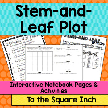Stem and Leaf Plot Interactive Notebook