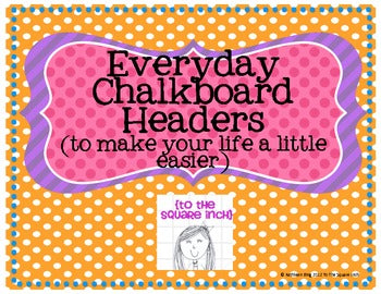 Classroom Chalkboard Headers